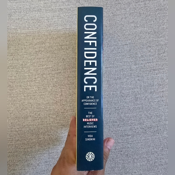 Confidence Or The Appearance of Confidence The Best of Believer Music Interviews - Picture 5 of 6